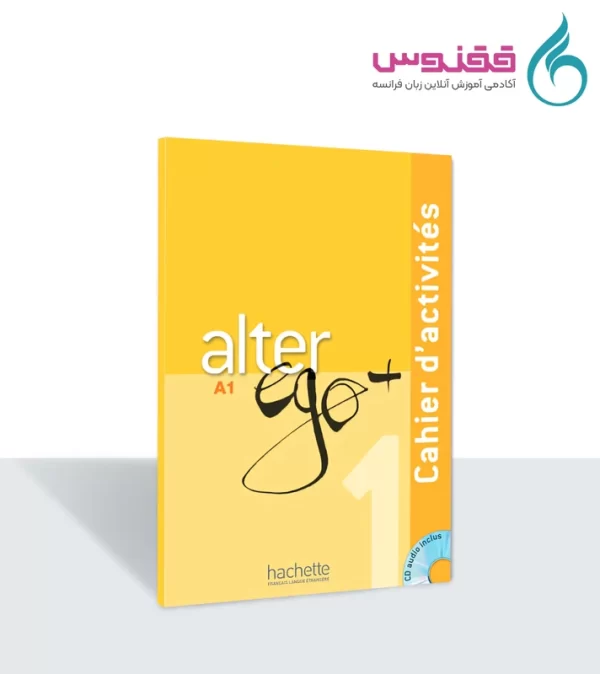 کتاب Alter Ego Plus 1 + cahier