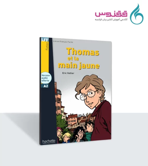 کتاب داستان Thomas et la main jaune