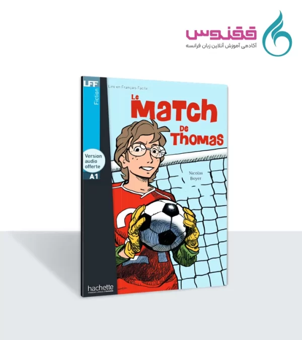 کتاب داستان Le Match de Thomas