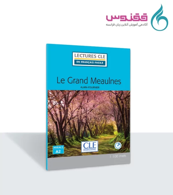 کتاب داستان Le Grand Meaulnes